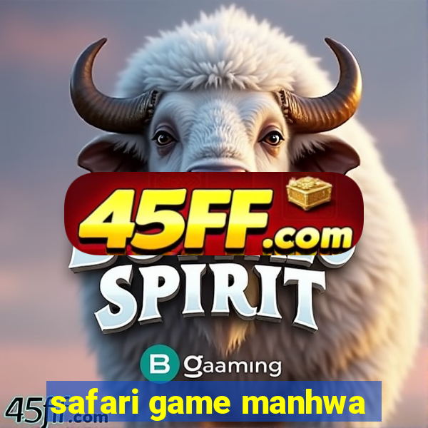 safari game manhwa